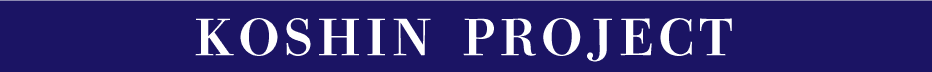 KOSHIN PROJECT